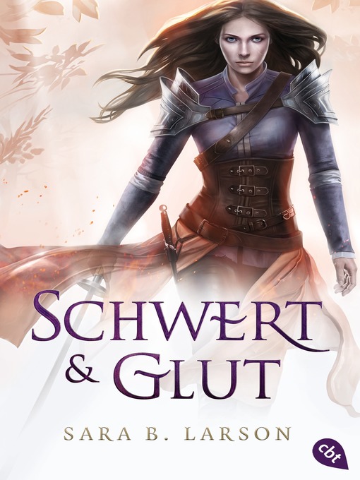 Title details for Schwert und Glut by Sara B. Larson - Wait list